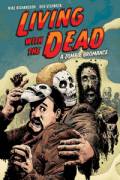 Living with the Dead – A Zombie Bromance (2016, 2nd print)