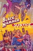 Black Hammer – Justice League – Hammer of Justice! (TPB)