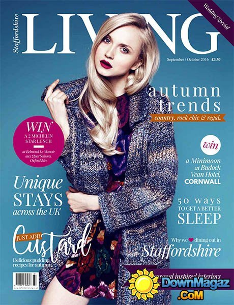 Staffordshire Living - September-October 2016 Staffordshire Living - September-October 2016