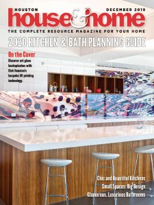 Houston House & Home - 12.2019 Houston House & Home - 12.2019