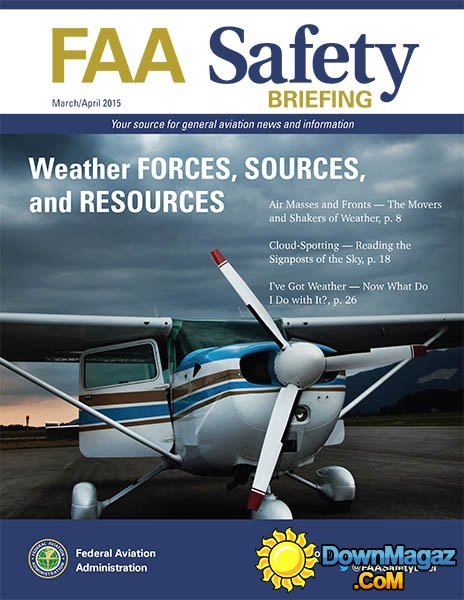 FAA Safety Briefing - March/April 2015 FAA Safety Briefing - March/April 2015