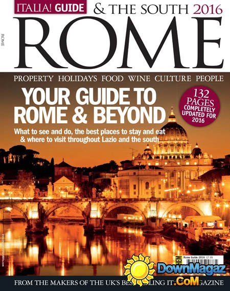 Italia! - Guide to Rome & the South UK 2016 Italia! - Guide to Rome & the South UK 2016