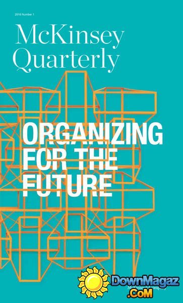 McKinsey Quarterly - Number 1 2016 McKinsey Quarterly - Number 1 2016
