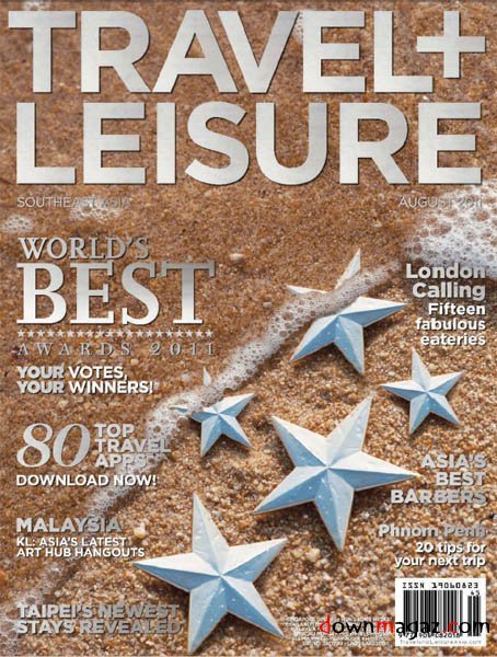 Travel + Leisure Southeast Asia - August 2011