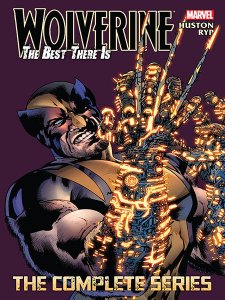 Wolverine - The Best There Is – The Complete Series Wolverine - The Best There Is – The Complete Series