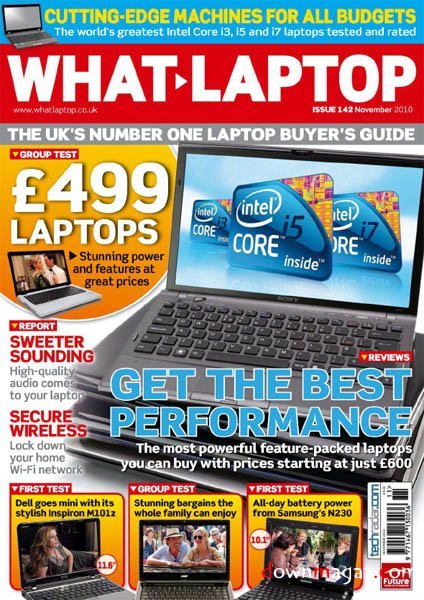 What Laptop - №142 November 2010 (UK) What Laptop - №142 November 2010 (UK)