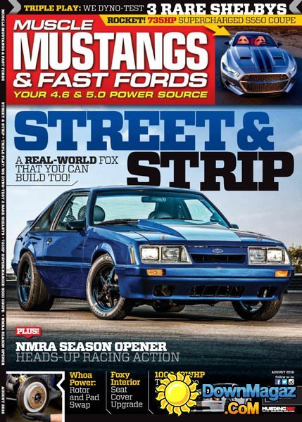 Muscle Mustangs & Fast Fords - August 2016 Muscle Mustangs & Fast Fords - August 2016