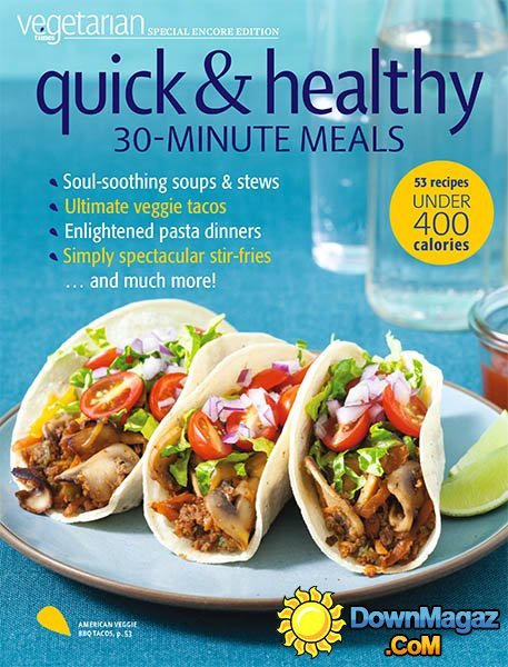 Vegetarian Times - Healing Foods Cookbook - Quick & Healthy 2014 Vegetarian Times - Healing Foods Cookbook - Quick & Healthy 2014