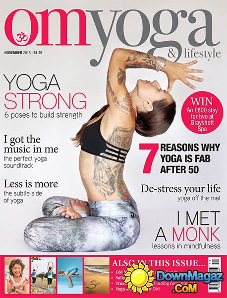 OM Yoga UK - November 2015 OM Yoga UK - November 2015