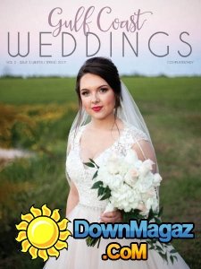 Gulf Coast Weddings - Winter-Spring 2017 Gulf Coast Weddings - Winter-Spring 2017