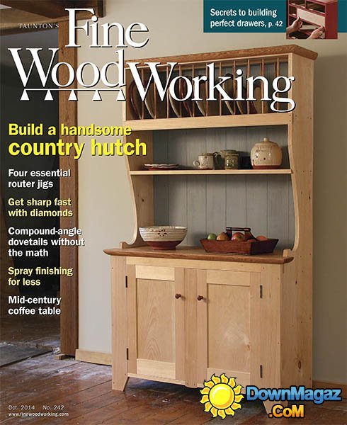 Fine Woodworking #242 - September/October 2014 Fine Woodworking #242 - September/October 2014