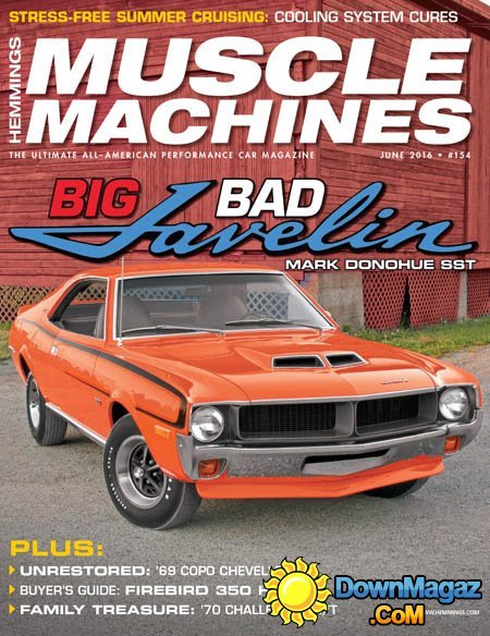Hemmings Muscle Machines - June 2016 Hemmings Muscle Machines - June 2016