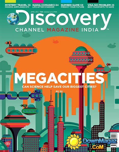 Discovery Channel Magazine India - April 2014