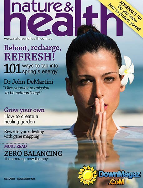 Nature & Health - October - November 2016 Nature & Health - October - November 2016