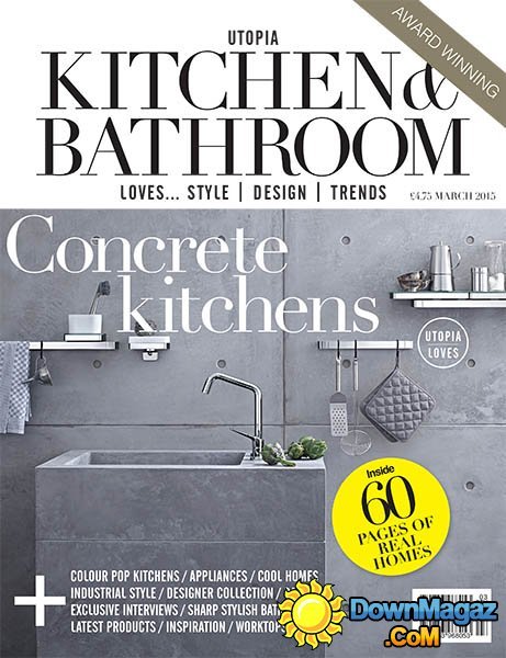 Utopia Kitchen & Bathroom - March 2015 Utopia Kitchen & Bathroom - March 2015