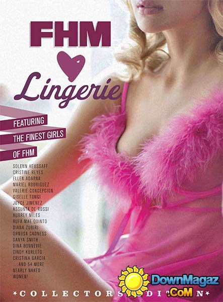 Girls of FHM Philippines: Lingerie Special - 2013 Girls of FHM Philippines: Lingerie Special - 2013
