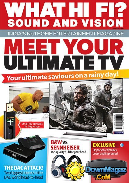 What Hi-Fi? Sound and Vision India - July 2016 What Hi-Fi? Sound and Vision India - July 2016