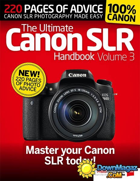 The Ultimate Canon SLR Handbook - Vol. 3 2015