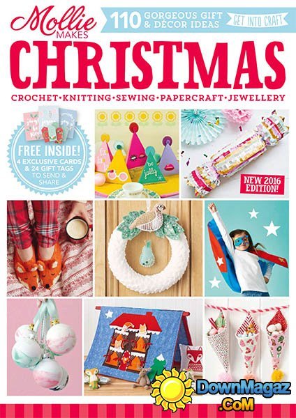 Mollie Makes - Christmas 2016 Mollie Makes - Christmas 2016