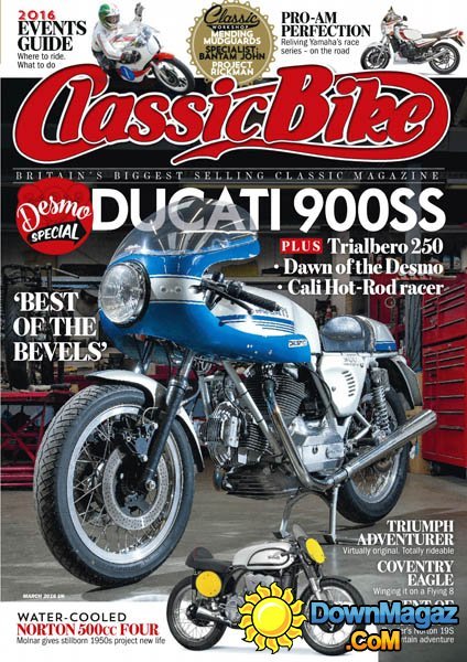 Classic Bike - March 2016 Classic Bike - March 2016