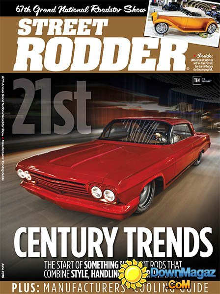 Street Rodder - June 2016 Street Rodder - June 2016