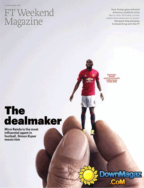 Financial Times Weekend - 29-30 October 2016 Financial Times Weekend - 29-30 October 2016