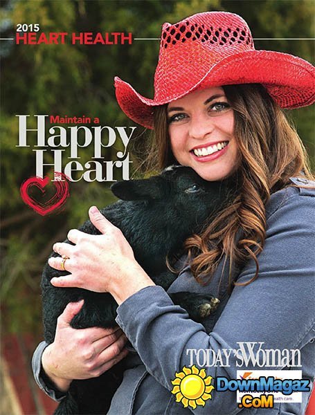 Today's Woman - Heart Health Special 2015 Today's Woman - Heart Health Special 2015