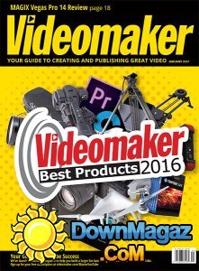 Videomaker - 01.2017 Videomaker - 01.2017