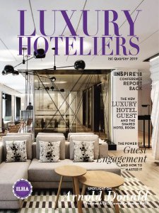 Luxury Hoteliers - 1st Quarter 2019 Luxury Hoteliers - 1st Quarter 2019
