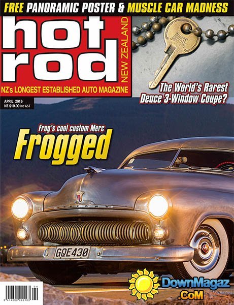 NZ Hot Rod - April 2016 NZ Hot Rod - April 2016