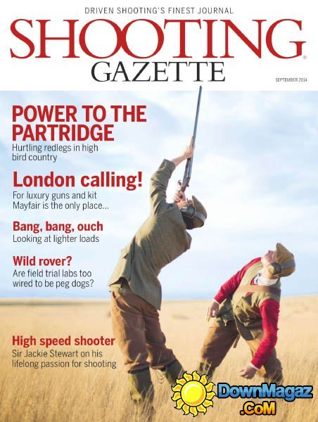 Shooting Gazette - September 2014 Shooting Gazette - September 2014