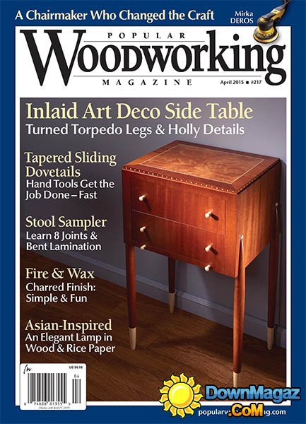 Popular Woodworking #217 - April 2015