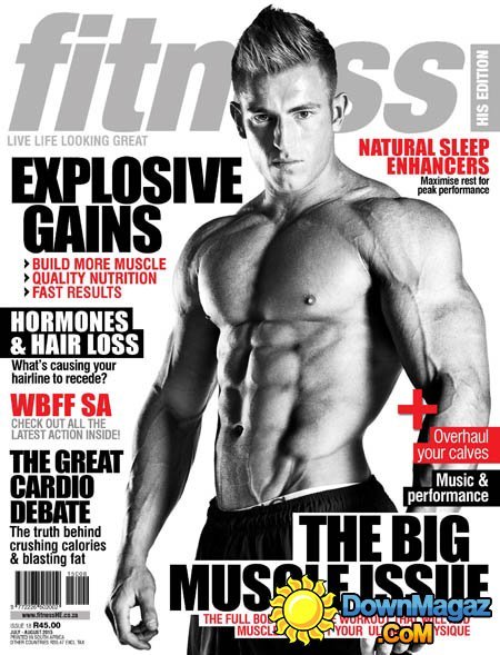 Fitness His Edition South Africa - July/August 2015 Fitness His Edition South Africa - July/August 2015
