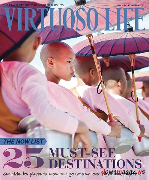 Virtuoso Life - January/February 2013 Virtuoso Life - January/February 2013