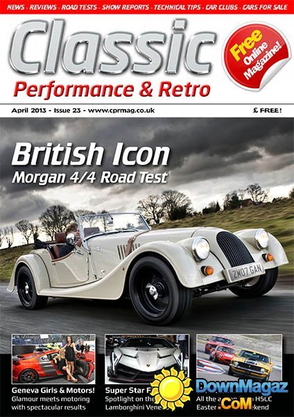 Classic, Performance & Retro N.23 - April 2013 Classic, Performance & Retro N.23 - April 2013