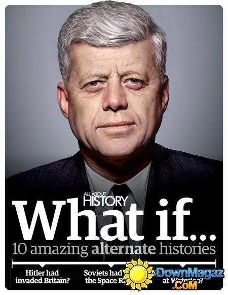 All About History - What If… All About History - What If…