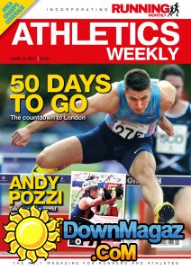 Athletics Weekly - 15.06.2017 Athletics Weekly - 15.06.2017