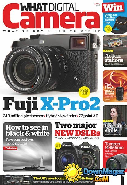 What Digital Camera - April 2016 What Digital Camera - April 2016