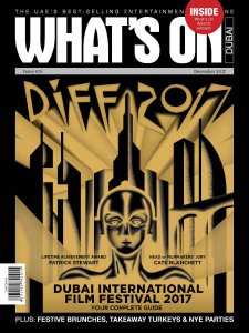 What's On Dubai - 12.2017 What's On Dubai - 12.2017