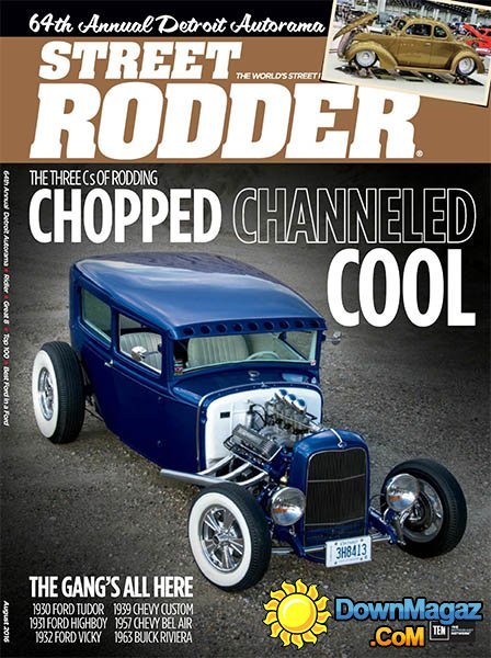 Street Rodder - August 2016 Street Rodder - August 2016