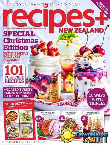 recipes+ NZ - 12.2016 recipes+ NZ - 12.2016