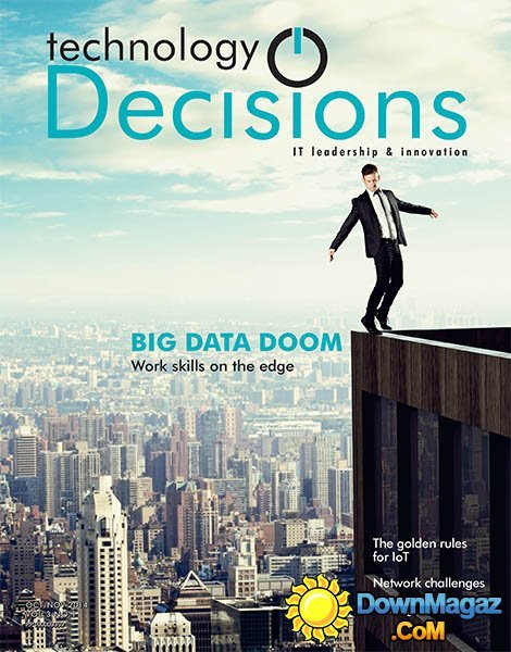 Technology Decisions - October/November 2014 Technology Decisions - October/November 2014