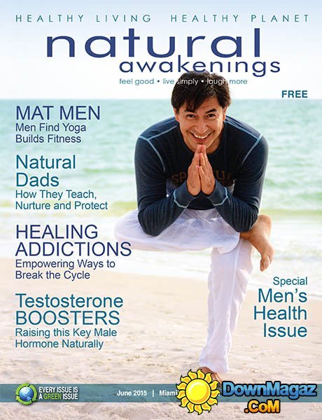 Natural Awakenings Miami - June 2015 Natural Awakenings Miami - June 2015