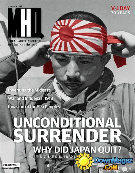 MHQ: The Quarterly Journal of Military History USA - Autumn 2015 MHQ: The Quarterly Journal of Military History USA - Autumn 2015