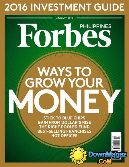 Forbes Philippines - January 2016 Forbes Philippines - January 2016