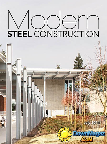Modern Steel Construction - July 2014 Modern Steel Construction - July 2014