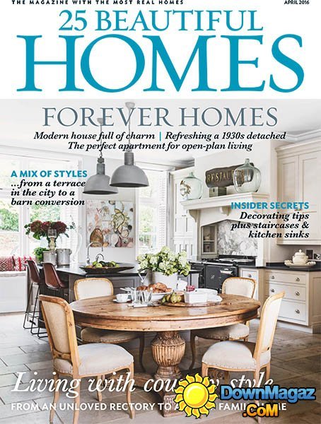 25 Beautiful Homes - April 2016 25 Beautiful Homes - April 2016