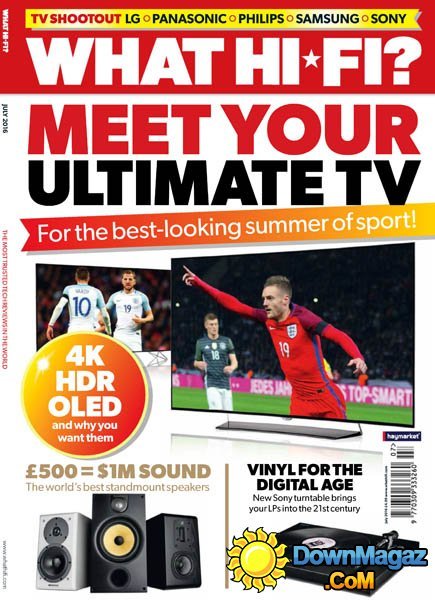 What Hi-Fi? Sound and Vision UK - July 2016 What Hi-Fi? Sound and Vision UK - July 2016
