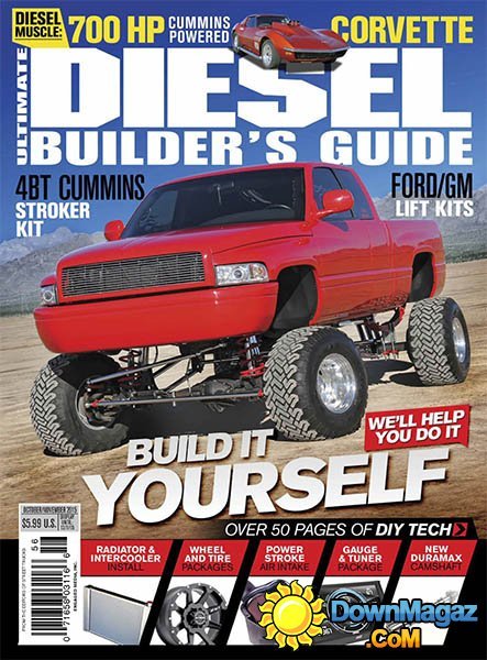 Ultimate Diesel Builder's Guide - October/November 2015 Ultimate Diesel Builder's Guide - October/November 2015