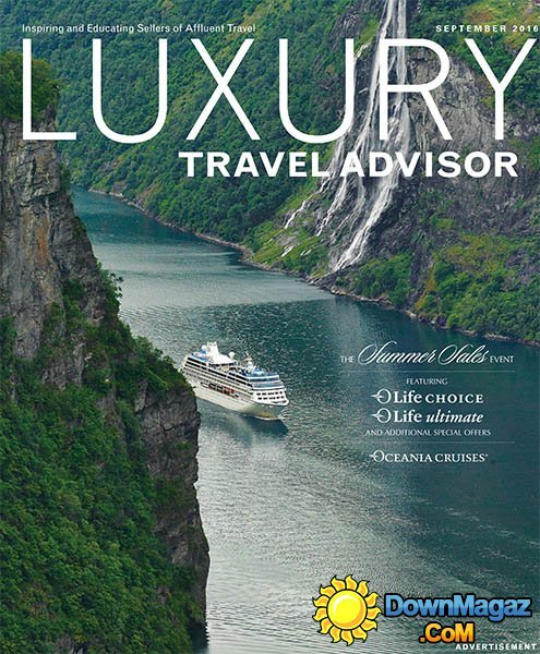 Luxury Travel Advisor - September 2016 Luxury Travel Advisor - September 2016